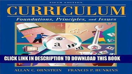 [PDF] Curriculum: Foundations, Principles, and Issues (5th Edition) Popular Online