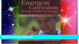 Big Deals  Emergent Curriculum in Early Childhood Settings: From Theory to Practice  Free Full