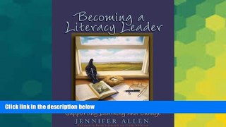 Big Deals  Becoming a Literacy Leader: Supporting Learning and Change  Best Seller Books Best Seller