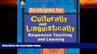 Big Deals  Strategies for Culturally and Linguistically Responsive Teaching and Learning -