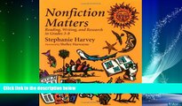 Big Deals  Nonfiction Matters: Reading, Writing, and Research in Grades 3-8  Best Seller Books