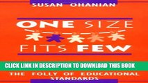 New Book One Size Fits Few: The Folly of Educational Standards