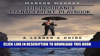 New Book The Insurance Management Playbook: A Leader s Guide