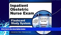 Big Deals  Inpatient Obstetric Nurse Exam Flashcard Study System: Inpatient Obstetric Test