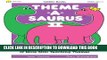 [PDF] Totline Theme-A-Saurus II ~ The Great Big Book of More Mini Teaching Themes Full Colection