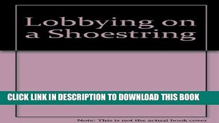 New Book Lobbying on a Shoestring (2nd Edition)