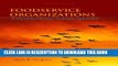 Collection Book Foodservice Organizations: A Managerial and Systems Approach (7th Edition)