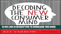 Collection Book Decoding the New Consumer Mind: How and Why We Shop and Buy