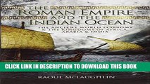 [PDF] The Roman Empire and the Indian Ocean: Rome s Dealings with the Ancient Kingdoms of India,