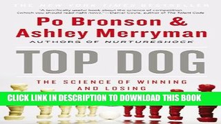 New Book Top Dog: The Science of Winning and Losing