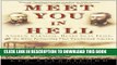 Collection Book Meet You in Hell: Andrew Carnegie, Henry Clay Frick, and the Bitter Partnership