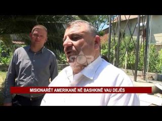 MISIONARËT AMERIKANË NË BASHKINË VAU DEJËS