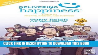 New Book Delivering Happiness: A Path to Profits, Passion, and Purpose; A Round Table Comic