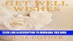 [New] Get Well Wishes: Prayers and Poems for Comfort and Healing Exclusive Online