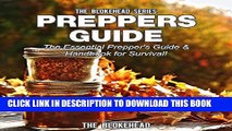 [New] Preppers Guide: The Essential Prepper s Guide   Handbook for Survival! (The Blokehead