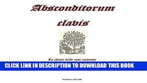 [New] Absconditorum clavis: La chiave delle cose nascoste Exclusive Online