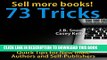 [New] 73 Ways to Sell More Books: Quick Tips for New Indie Authors and Self-Publishers: Transcend