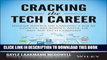 [PDF] Cracking the Tech Career: Insider Advice on Landing a Job at Google, Microsoft, Apple, or