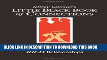 [PDF] Little Black Book of Connections: 6.5 Assets for Networking Your Way to Rich Relationships