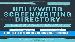 Collection Book Hollywood Screenwriting Directory Spring/Summer: A Specialized Resource for