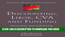 New Book Discounting, LIBOR, CVA and Funding: Interest Rate and Credit Pricing (Applied