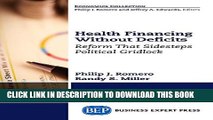 New Book Health Financing Without Deficits: Reform That Sidesteps Political Gridlock
