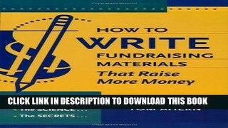 Collection Book How to Write Fundraising Materials That Raise More Money: The Art, the Science,