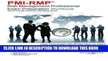 New Book PMI-RMP Risk Management Professional Exam Preparation Workbook: Part of The PM