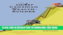 [PDF] The Smart Canadian Wealth-Builder: Stepping Stones to Financial Independence Full Collection