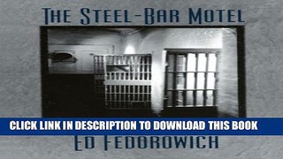New Book The Steel-Bar Motel