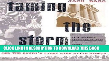 [PDF] Taming the Storm: The Life and Times of Judge Frank M. Johnson, Jr., and the South s Fight