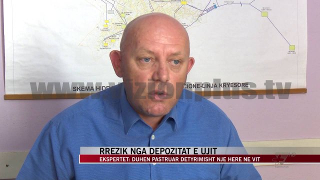 Rrezik nga depozitat e ujit - News, Lajme - Vizion Plus