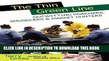 Collection Book The Thin Green Line: Outwitting Poachers, Smugglers   Market Hunters