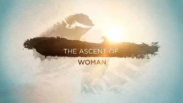 Восхождение женщины 1 серия. Цивилизация / The Ascent of Woman (2015)
