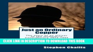 New Book Just an ordinairy Copper: The story of a police constable of the Hampshire Constabulary l