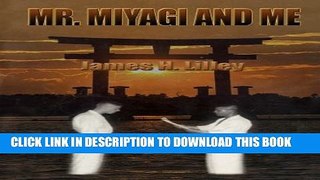 New Book Mr. Miyagi and Me (Volume 1)