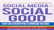 Collection Book Social Media for Social Good: A How-to Guide for Nonprofits