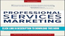 New Book Professional Services Marketing: How the Best Firms Build Premier Brands, Thriving Lead