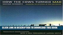 [PDF] How the Cows Turned Mad: Unlocking the Mysteries of Mad Cow Disease Popular Colection