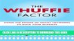 New Book The Whuffie Factor: Using the Power of Social Networks to Build Your Business