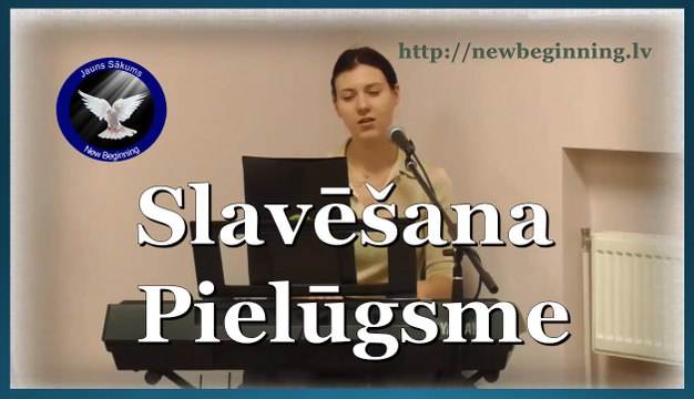 Slavēšana un Pielūgsme (Laura Balabane) 18.09.16