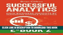 Collection Book Successful Analytics ebook 2: Gain Business Insights By Managing Google Analytics