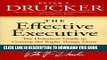 Collection Book The Effective Executive: The Definitive Guide to Getting the Right Things Done