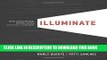 New Book Illuminate: Ignite Change Through Speeches, Stories, Ceremonies, and Symbols