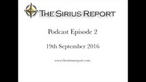 The Sirius Report - Podcast Episode 2 (19th September 2016)