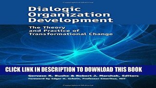 New Book Dialogic Organization Development: The Theory and Practice of Transformational Change