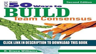 [PDF] More Than 50 Ways to Build Team Consensus Popular Collection