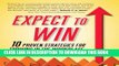 Collection Book Expect to Win: 10 Proven Strategies for Thriving in the Workplace