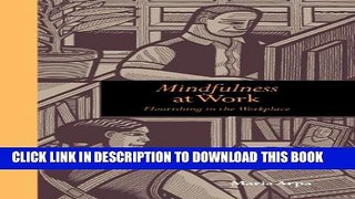 New Book Mindfulness at Work: Flourishing in the workplace