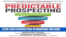 [PDF] Predictable Prospecting: How to Radically Increase Your B2B Sales Pipeline Popular Colection